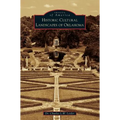 Historic Cultural Landscapes of Oklahoma - Hardcover