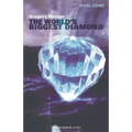The World's Biggest Diamond: Royal Court Theatre Presents - Paperback