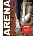 Arena Tracks: A Rider, Trainer, and Instructor's Reference for Dressage, Jumping, and Cavalletti Exercises - Hardcover