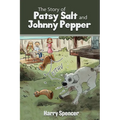 The Story of Patsy Salt and Johnny Pepper - Paperback