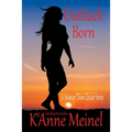 Outback Born - Paperback