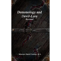 Demonology and Devil-Lore Revised - Hardcover