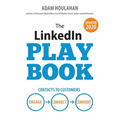 The LinkedIn Playbook: Contacts to Customers. Engage. Connect. Convert. - Paperback