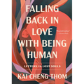 Falling Back in Love with Being Human: Letters to Lost Souls - Paperback