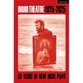 Druid Theatre 1975-2025: 50 Years of New Irish Plays - Hardcover