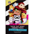 Taco Cat Goat Cheese Pizza and the Case of the Missing Hat - Hardcover