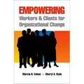 Empowering Workers and Clients for Organizational Change - Paperback