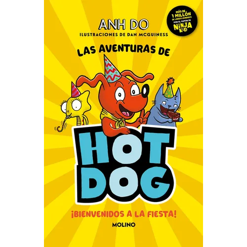 ¡Las Aventuras de Hotdog: ¡Bienvenidos a la Fiesta! / Party Time - Paperback