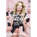 Becoming Girlilla: My Journey to Unleashing Good--In Real Life, Online, and in Others - Hardcover