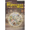 The Righteous Way - Paperback