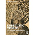 Kabbalistic Visions: C. G. Jung and Jewish Mysticism - Paperback
