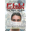 Flu Season: The Book of Mom - Paperback