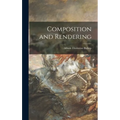 Composition and Rendering - Hardcover
