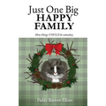 Just One Big HAPPY FAMILY: How things COULD be someday. - Paperback