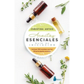 Aceites Esenciales. Guia de Iniciacion - Paperback