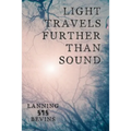 Light Travels Further than Sound - Paperback