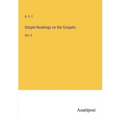 Simple Readings on the Gospels: Vol. II - Paperback