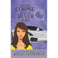 Every Corpse Has A Silver Aura - Paperback