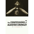 The Confessions of Aleister Crowley - Paperback
