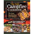 The New Campfire Cookbook: Pie Iron Sandwiches and Kebabs - Paperback