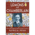 Lemons for Chamberlain: The Life and Backbench Career of Geoffrey Mander MP - Paperback