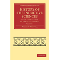 History of the Inductive Sciences - Volume 1 - Paperback