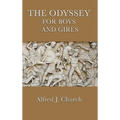 The Odyssey for Boys and Girls - Hardcover