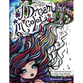 I Dream in Color: An Inspirational Journey Coloring Book - Paperback