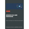 Advanced SDL Game Engineering: Expert Techniques for Professional Developers - Paperback