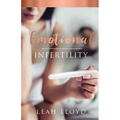 Emotional Infertility - Paperback