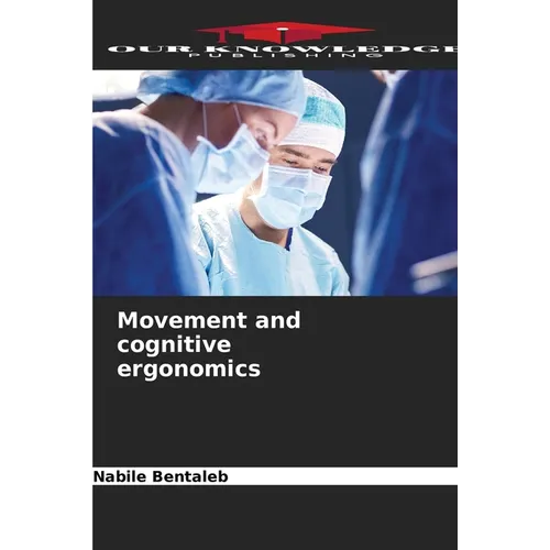 Movement and cognitive ergonomics - Paperback