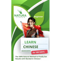 Learn Mandarin Chinese in 100 Days: The 100% Natural Method to Finally Get Results with Mandarin Chinese ! (For Beginners) Simplified Characters and P - Paperback