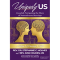 Uniquely Us: Gracefully Navigating the Maze of Neurodiverse Marriage, Autism and Faith - Paperback