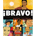 ¡Bravo! (Spanish Language Edition): Poemas Sobre Hispanos Extraordinarios - Paperback