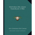 Historia Del Gran Tamorlan (1782) - Paperback