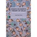 Essays on Marx's Theory of Value: Conceived as a Variorum Edition - Paperback