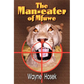 The Man-eater of Mfuwe - Paperback