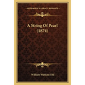 A String Of Pearl (1874) - Paperback