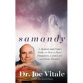 Samandy: A Modern (and True!) Fable on How to Have Happiness, Learn Love, and Make Miracles - Paperback