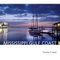 The Mississippi Gulf Coast - Hardcover