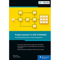 Project System in SAP S/4hana: The Comprehensive Guide to Project Management - Hardcover
