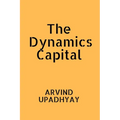The Dynamics Capital - Paperback