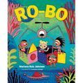 Ro-Bo - Hardcover