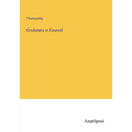 Cricketers in Council - Paperback