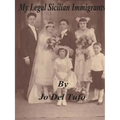 My Sicilian Immigrants - Paperback