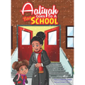 Aaliyah Goes To A New school - Hardcover