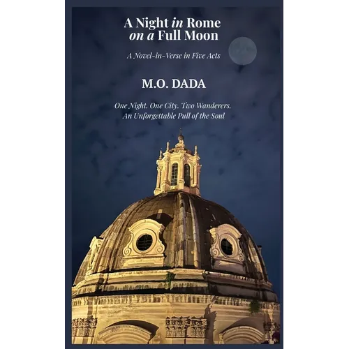 A Night in Rome on a Full Moon: A Novel-in-Verse in Five Acts - Paperback