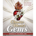 Chaste Heart Gems: Daily Wisdom on the Heart of St. Joseph - Paperback