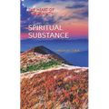 Spiritual Substance: The Heart of Christianity - Paperback