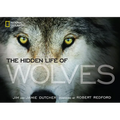 The Hidden Life of Wolves - Hardcover